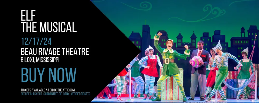 Elf - The Musical at Beau Rivage Theatre